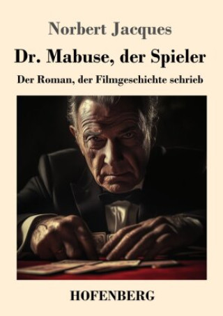 Buch Dr. Mabuse, der Spieler Norbert Jacques