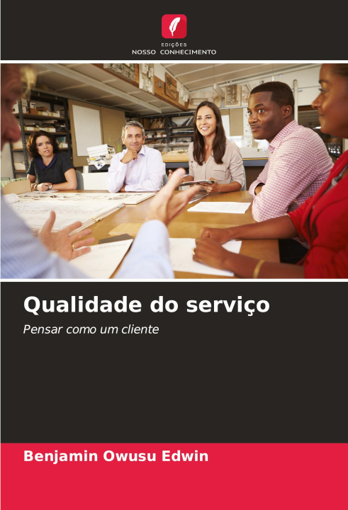 Knjiga Qualidade do serviço Benjamin Owusu Edwin
