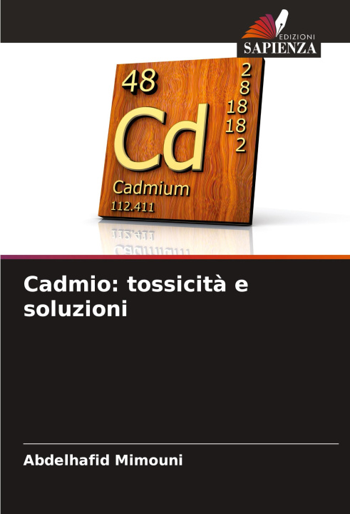 Knjiga Cadmio: tossicit? e soluzioni Abdelhafid Mimouni