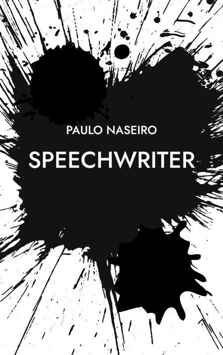 Knjiga Speechwriter Paulo Naseiro