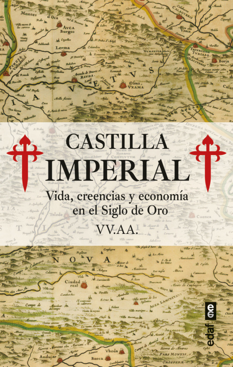 Knjiga Castilla Imperial Bernardo Sevillano Martín