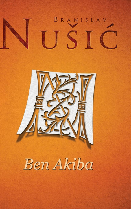 Buch Ben Akiba Branislav Nušić