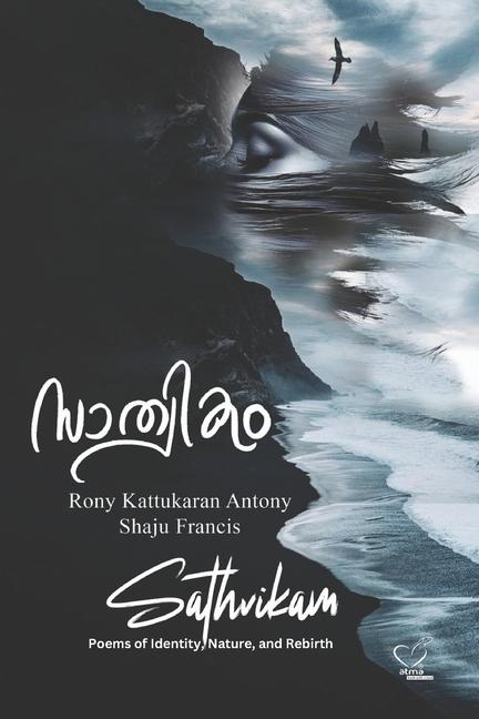 Knjiga Sathvikam Rony Kattukaran Antony