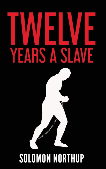 Knjiga Twelve Years a Slave Solomon Northup