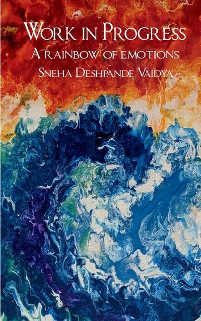 Knjiga Work in Progress Sneha Deshpande Vaidya