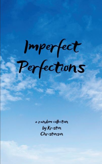 Knjiga Imperfect Perfections Kristen Christensen