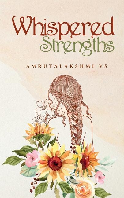 Knjiga Whispered Strengths Amrutalakshmi VS
