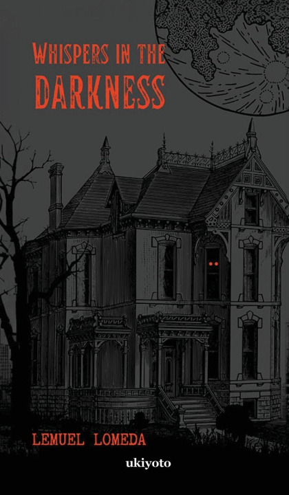 Buch Whispers in the Darkness Lemuel Lomeda