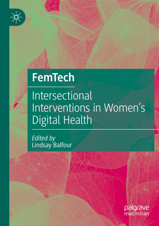 Knjiga FemTech Lindsay Anne Balfour