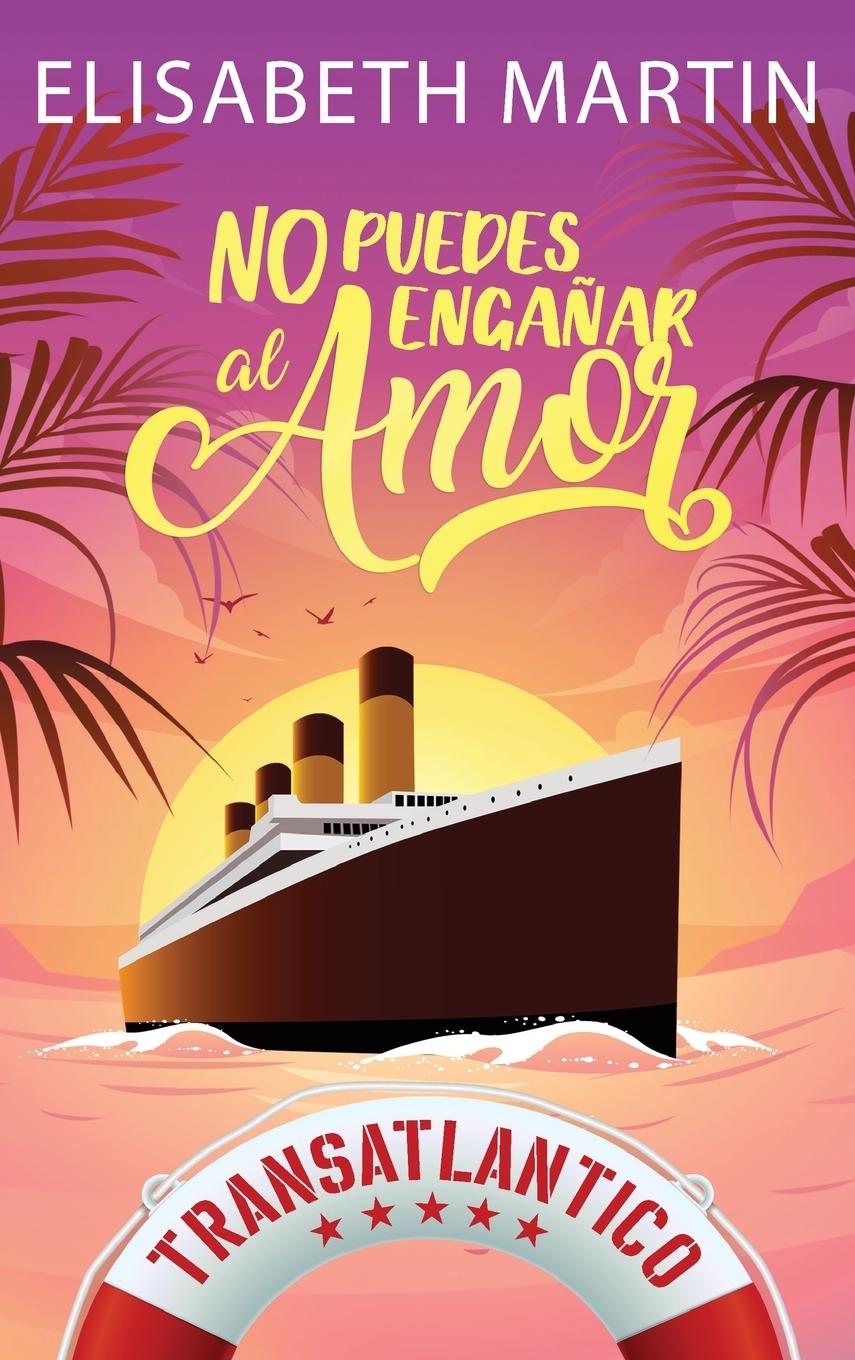 Knjiga No puedes enga?ar al amor Elisabeth Martin