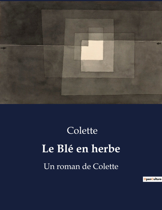 Knjiga Le Blé en herbe Colette