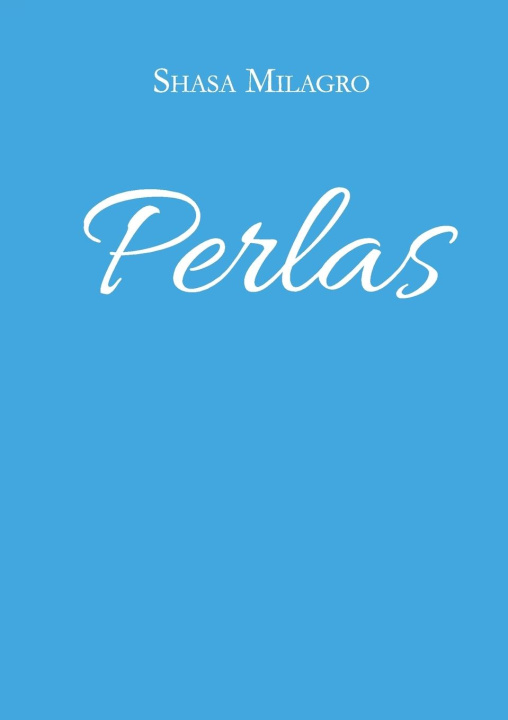 Knjiga Perlas Shasa Milagro