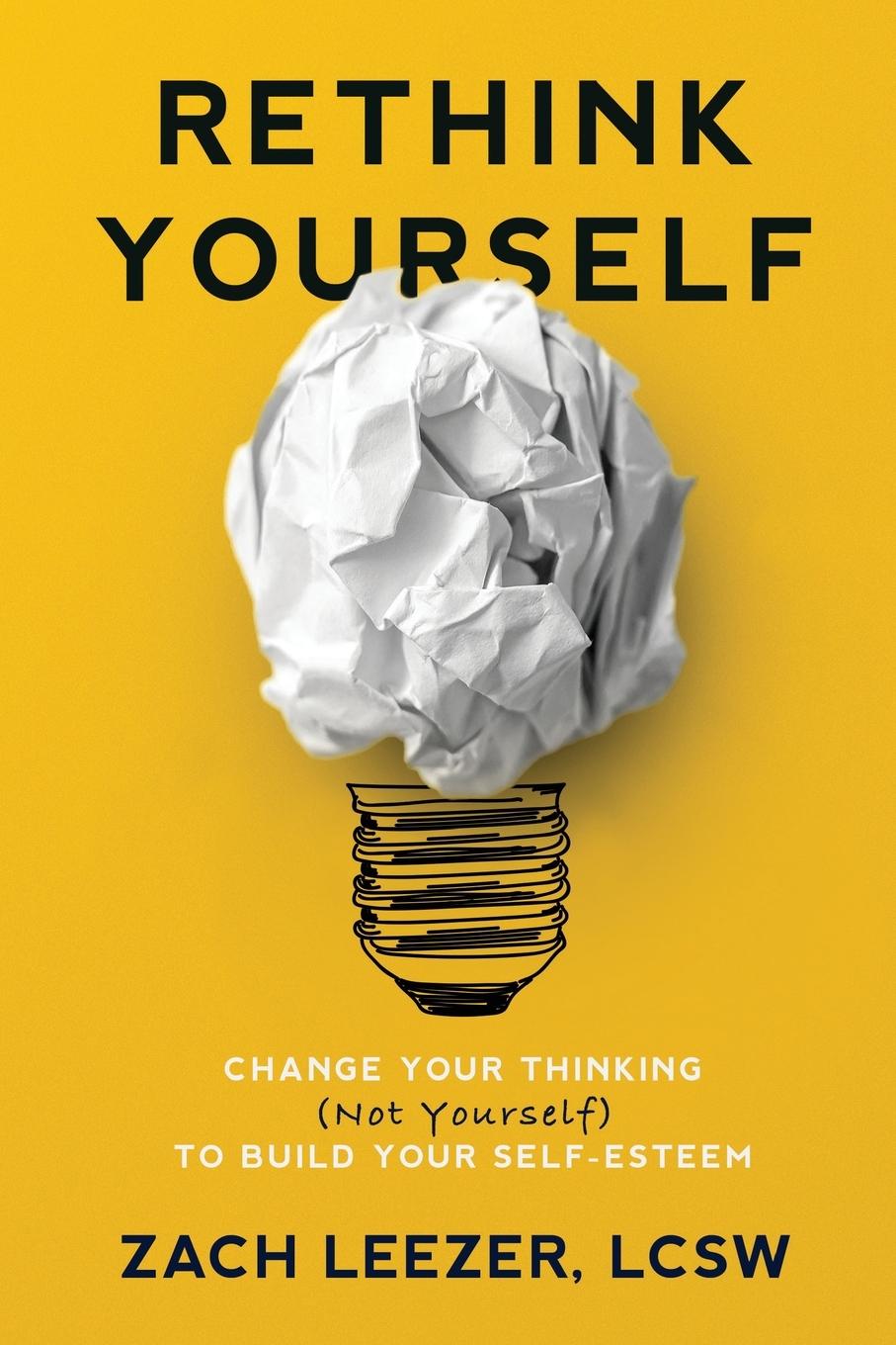 Knjiga Rethink Yourself Zach Leezer