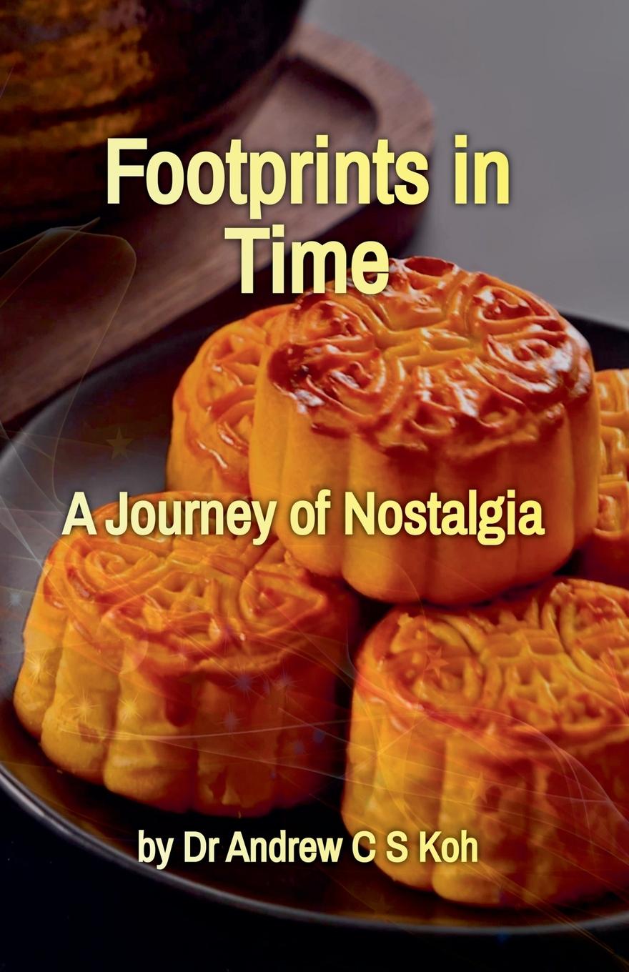 Knjiga Footprints in Time Andrew C S Koh