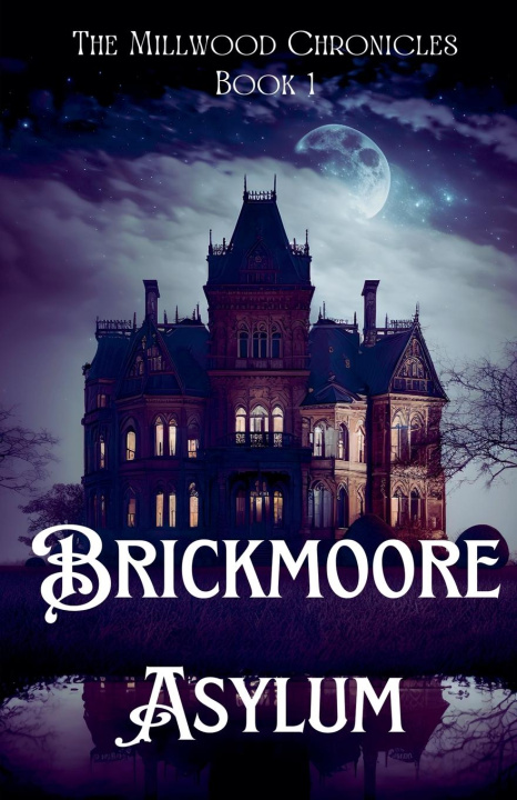 Knjiga Brickmoore Asylum V.M. Chrappa