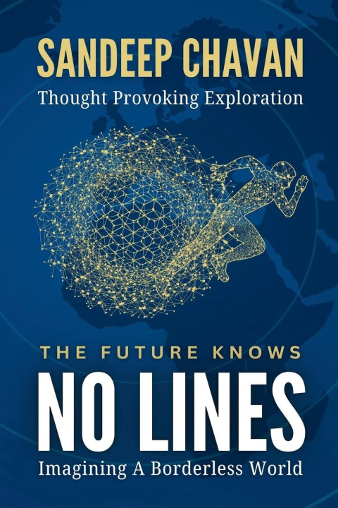 Knjiga The Future Knows No Lines SANDEEP CHAVAN