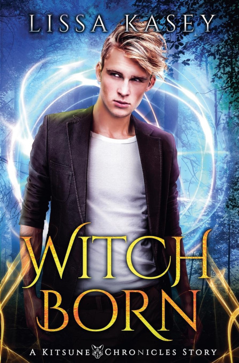 Knjiga WitchBorn Lissa Kasey