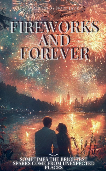 Kniha Fireworks and Forever Noel Jade