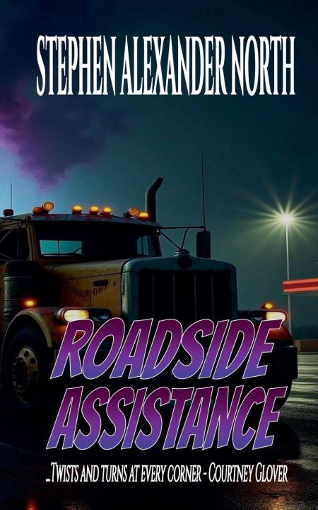 Knjiga Roadside Assistance Stephen Alexander North
