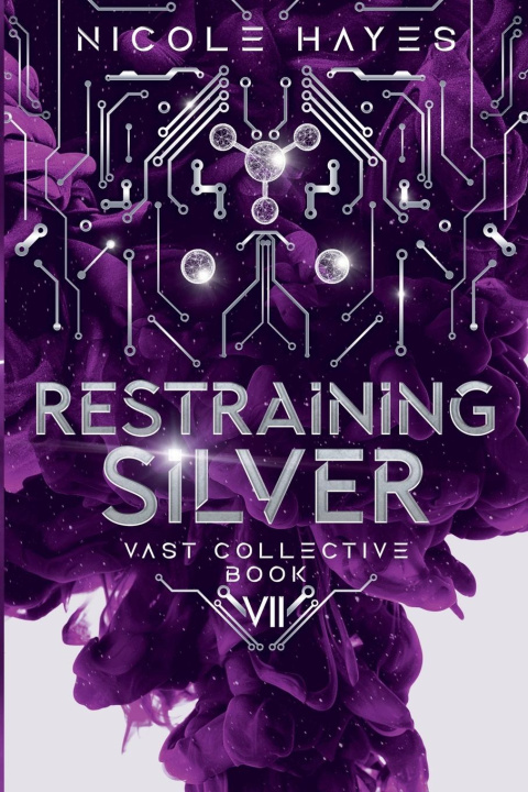 Knjiga Restraining Silver Nicole Hayes