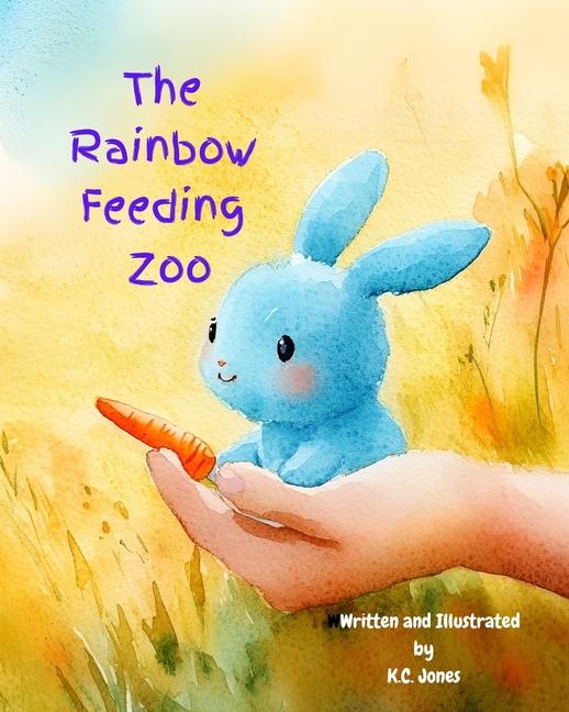 Knjiga The Rainbow Feeding Zoo K.C. Jones