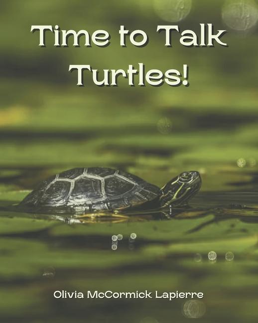 Knjiga Time to Talk Turtles! 