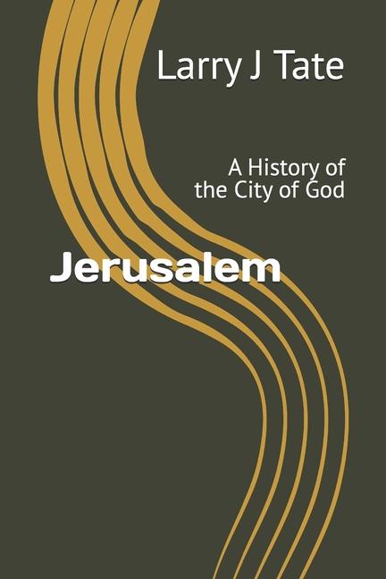 Knjiga Jerusalem Larry J Tate
