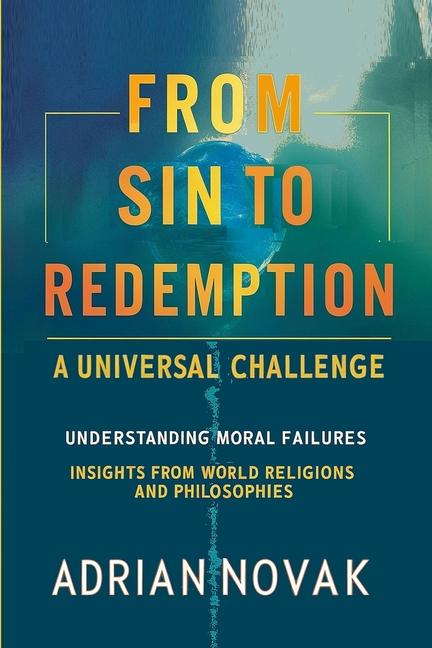 Knjiga From Sin to Redemption Adrian Novak