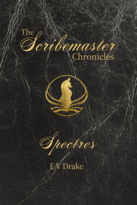 Knjiga The Scribemaster Chronicles E V Drake