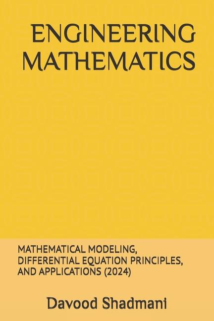 Knjiga Engineering Mathematics Davood Shadmani