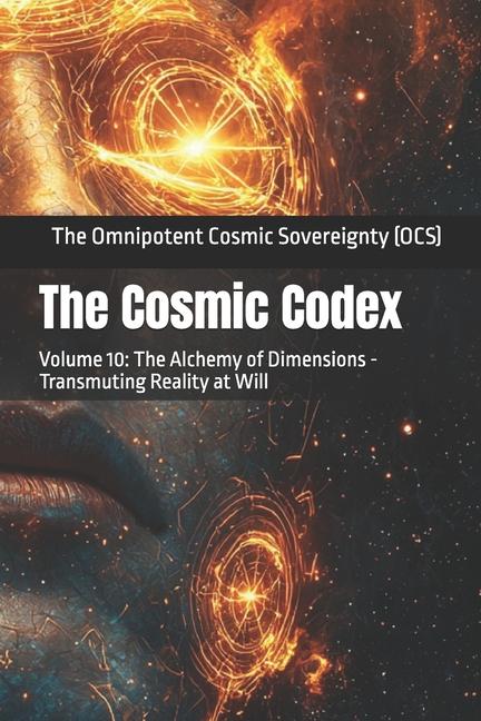 Knjiga The Cosmic Codex The Omnipotent Cosmic Sovereignty (OCS)