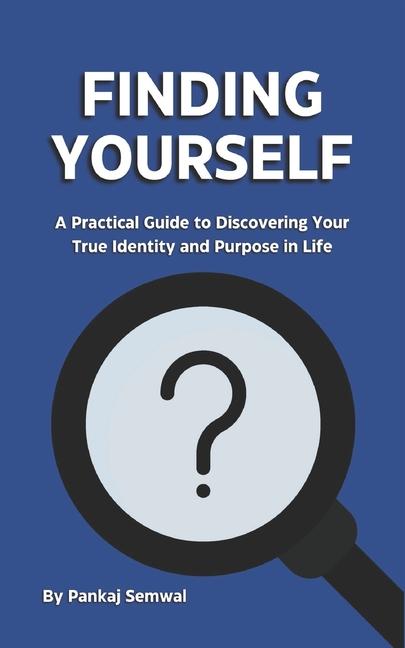 Knjiga Finding Yourself Pankaj Semwal