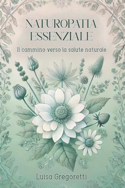 Carte Naturopatia Essenziale Luisa Gregoretti