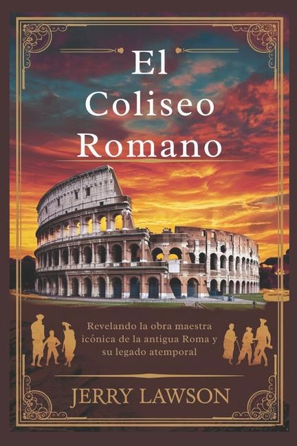 Knjiga El Coliseo Romano Jerry Lawson