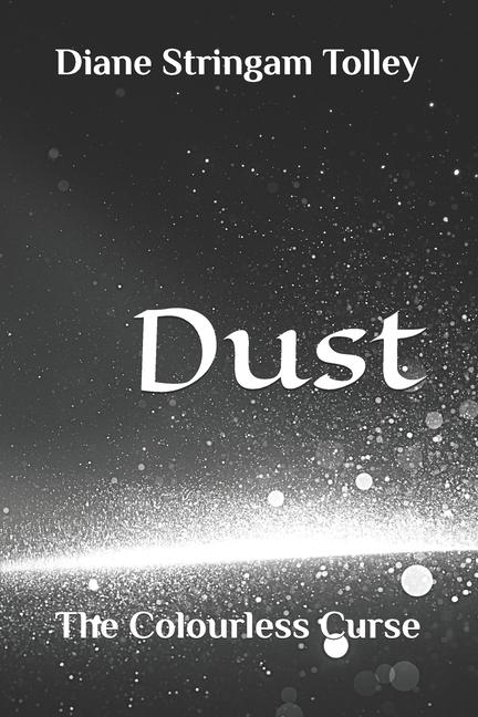Knjiga Dust Diane Stringam Tolley