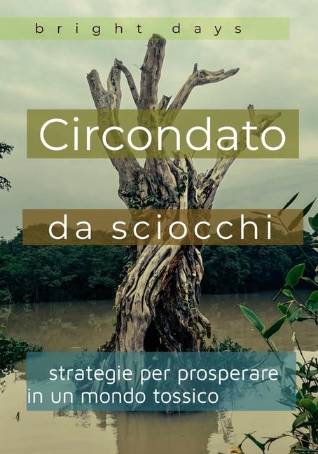 Knjiga Circondato da sciocchi bright days