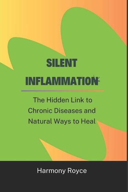 Knjiga Silent Inflammation Harmony Royce