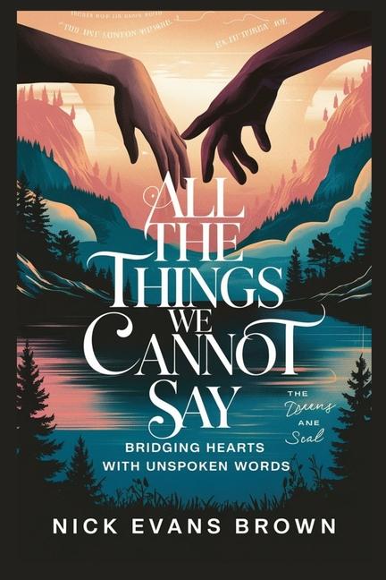 Boek All the Things We Cannot Say NICK EVANS BROWN