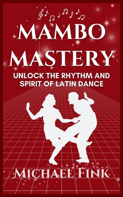 Knjiga Mambo Mastery Michael Fink