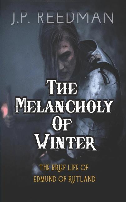 Knjiga The Melancholy of Winter J.P. Reedman