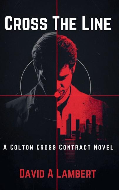 Knjiga Cross The Line David A Lambert