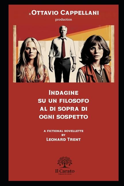 Libro Indagine Su Un Filosofo Al Di Sopra Di Ogni Sospetto Ottavio Cappellani