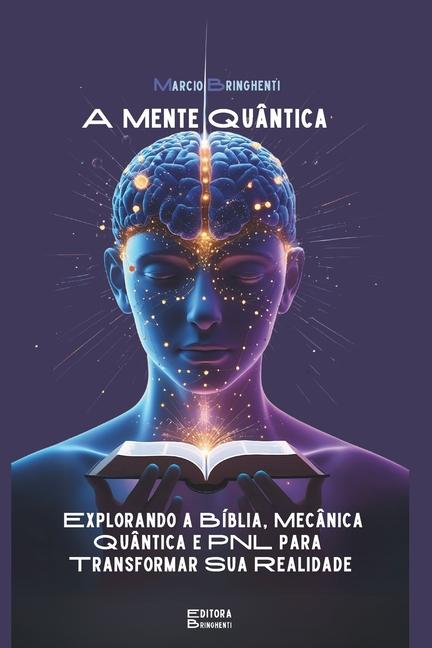 Boek A Mente Quântica Marcio Bringhenti