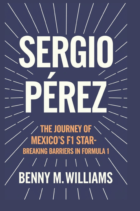 Knjiga Sergio Pérez Benny M.Williams