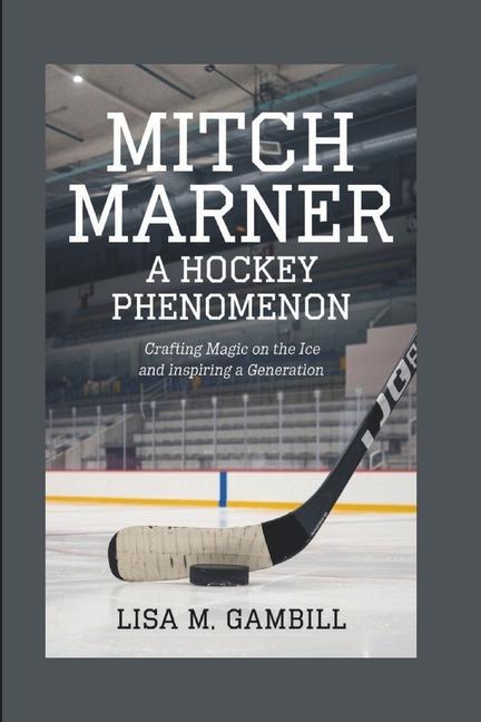 Knjiga Mitch Marner LISA M. GAMBILL