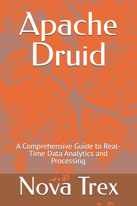 Book Apache Druid Nova Trex