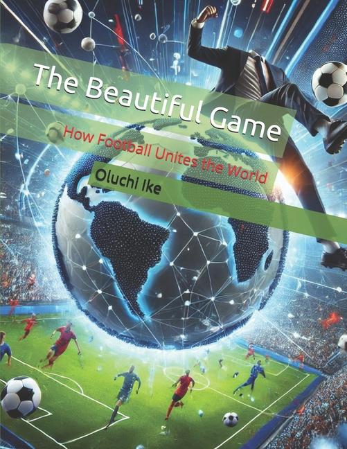 Knjiga The Beautiful Game Oluchi Ike