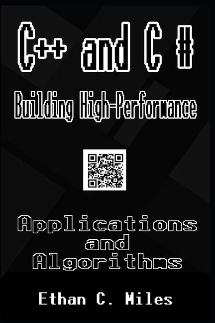 Knjiga C++ and C # Building High-Performance Applications and Algorithms Ethan C. Miles