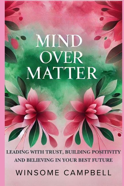 Knjiga Mind Over Matter Winsome Campbell