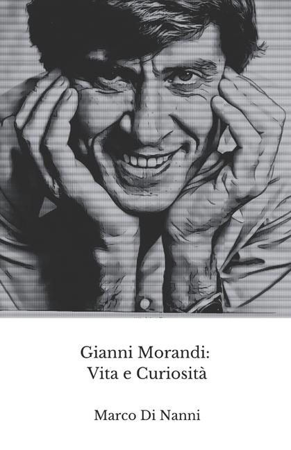 Knjiga Gianni Morandi Marco Di Nanni
